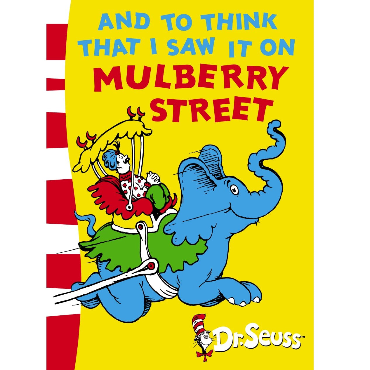 And to Think That I Saw It on Mulberry Street