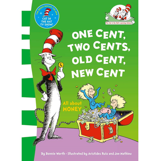 One Cent, Two Cents: All about Money