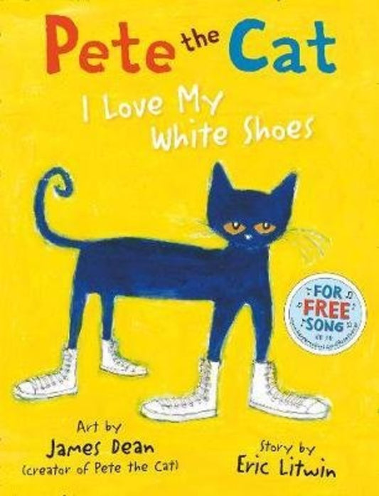 HarperCollins Pete the Cat I Love My White Shoes Picture Book Pete the Cat I Love My White Shoes 皮皮貓我愛我的白布鞋 英文繪本