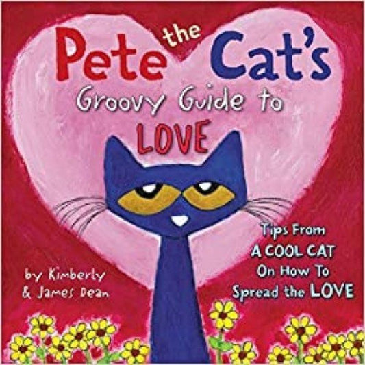HarperCollins Pete the Cat's Groovy Guide to Love Picture Book 皮皮貓的愛與美好守則 英文繪本