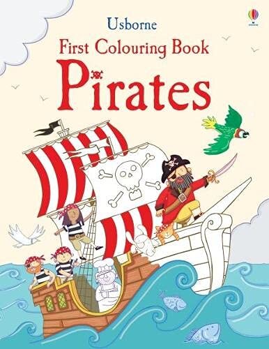 Usborne First Colouring Book: Pirates