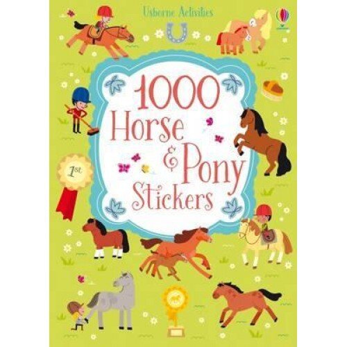 Usborne 1000 Horse and Pony Sticker Book