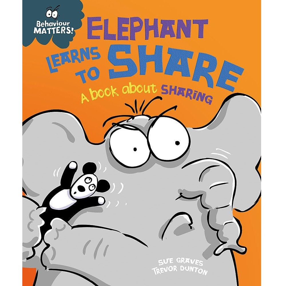 Behaviour Matters: Elephant Learns to Share - A book about sharing