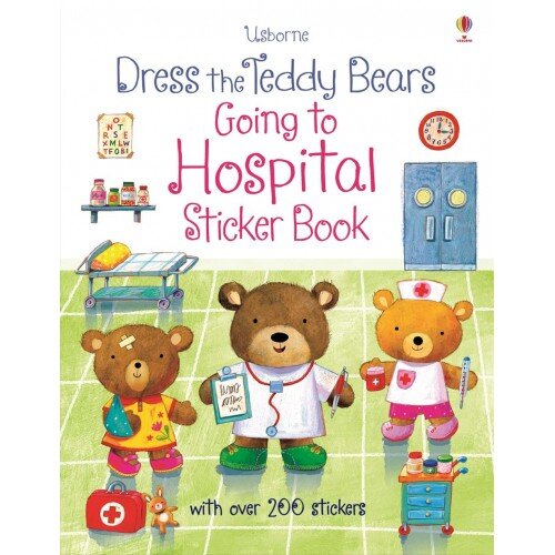 Usborne Dress The Teddy Bears Sticker Book Going To The Hospital 小熊換裝去醫院貼紙書