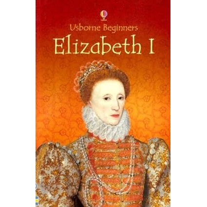 Usborne Beginners Elizabeth I
