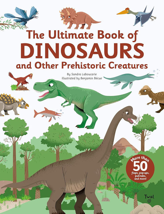 Twirl The Ultimate Book of Dinosaurs and Other Prehistoric Creatures 恐龍及其他史前生物終極百科立體書