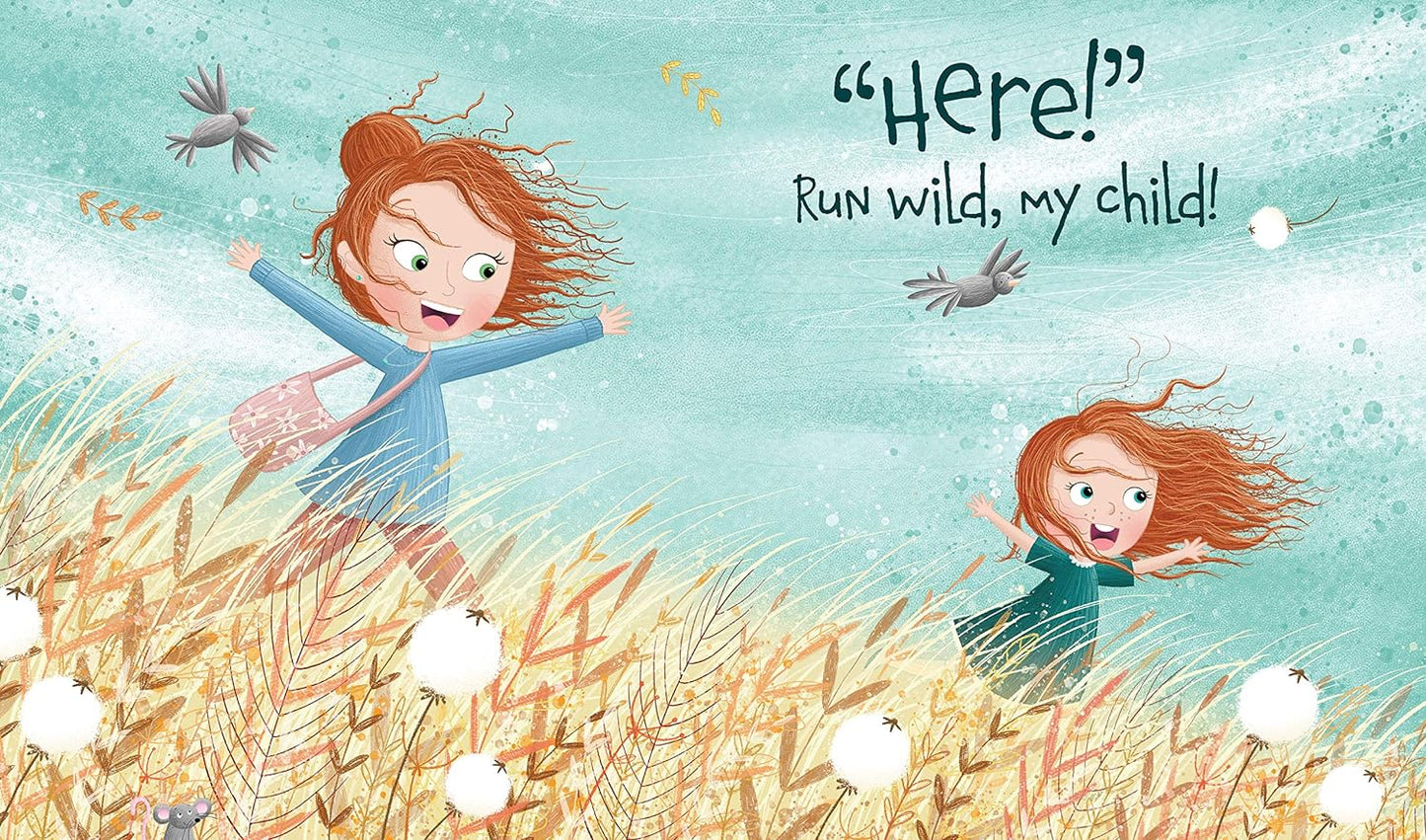 Stay Wild, My Child