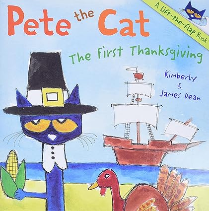 Pete The Cat The First Thanksgiving