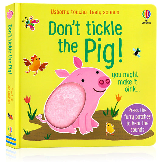 Usborne Don't Tickle the Pig! Touchy-feely Sound Book 小豬搔搔癢！絨毛觸摸發聲書