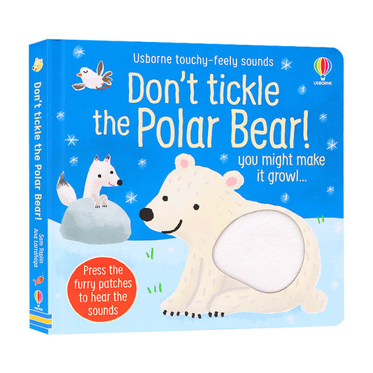 Usborne Don't Tickle the Polar Bear! Touchy-feely Sound Book 北極熊搔搔癢！絨毛觸摸發聲書