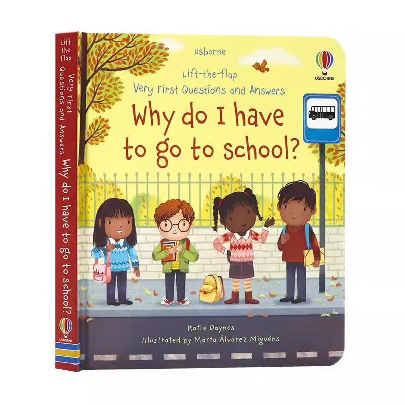 Usborne Very First Questions and Answers Why do I have to go to school? 為什麼我要上學? 幼兒啟蒙問答翻翻書