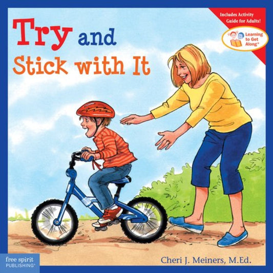 Free Spirit Try And Stick With It Paperback Learning To Get Along