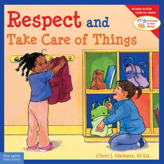 Free Spirit Respect And Take Care Of Things Paperback Learning To Get Along
