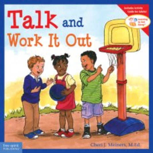 Free Spirit Talk And Work It Out Paperback Learning To Get Along