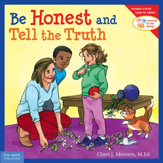 Free Spirit Be Honest And Tell The Truth Paperback Learning To Get Along