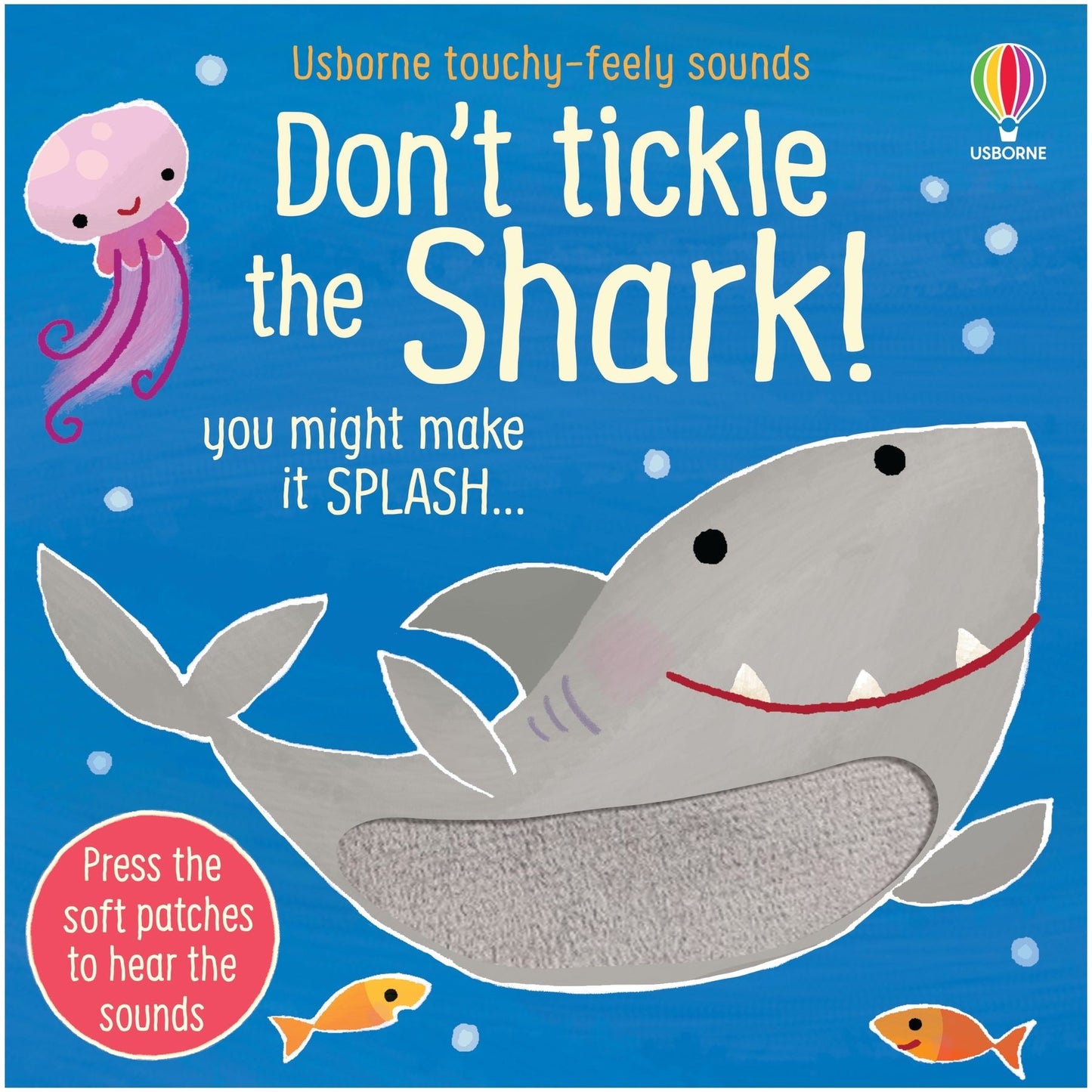 Usborne Don't Tickle the Shark! Touchy-Feely Sound Book 鯊魚搔搔癢！絨毛觸摸發聲書