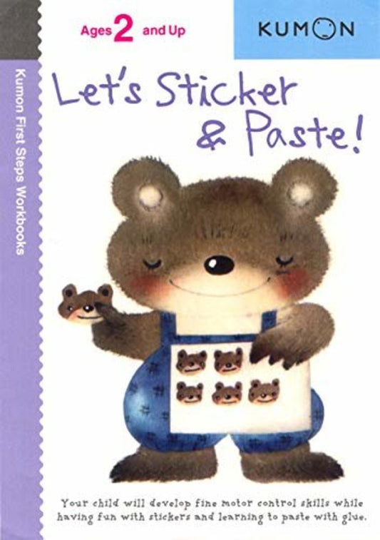 Kumon Let's Sticker & Paste! Let's Sticker & Paste!