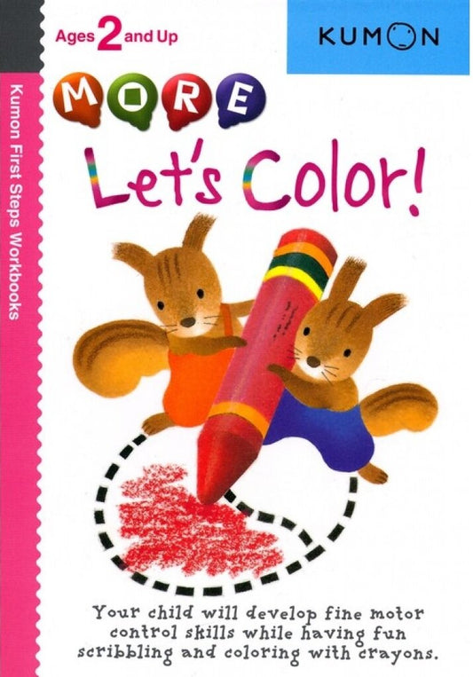 Kumon First Step - More Let's Color! First Step