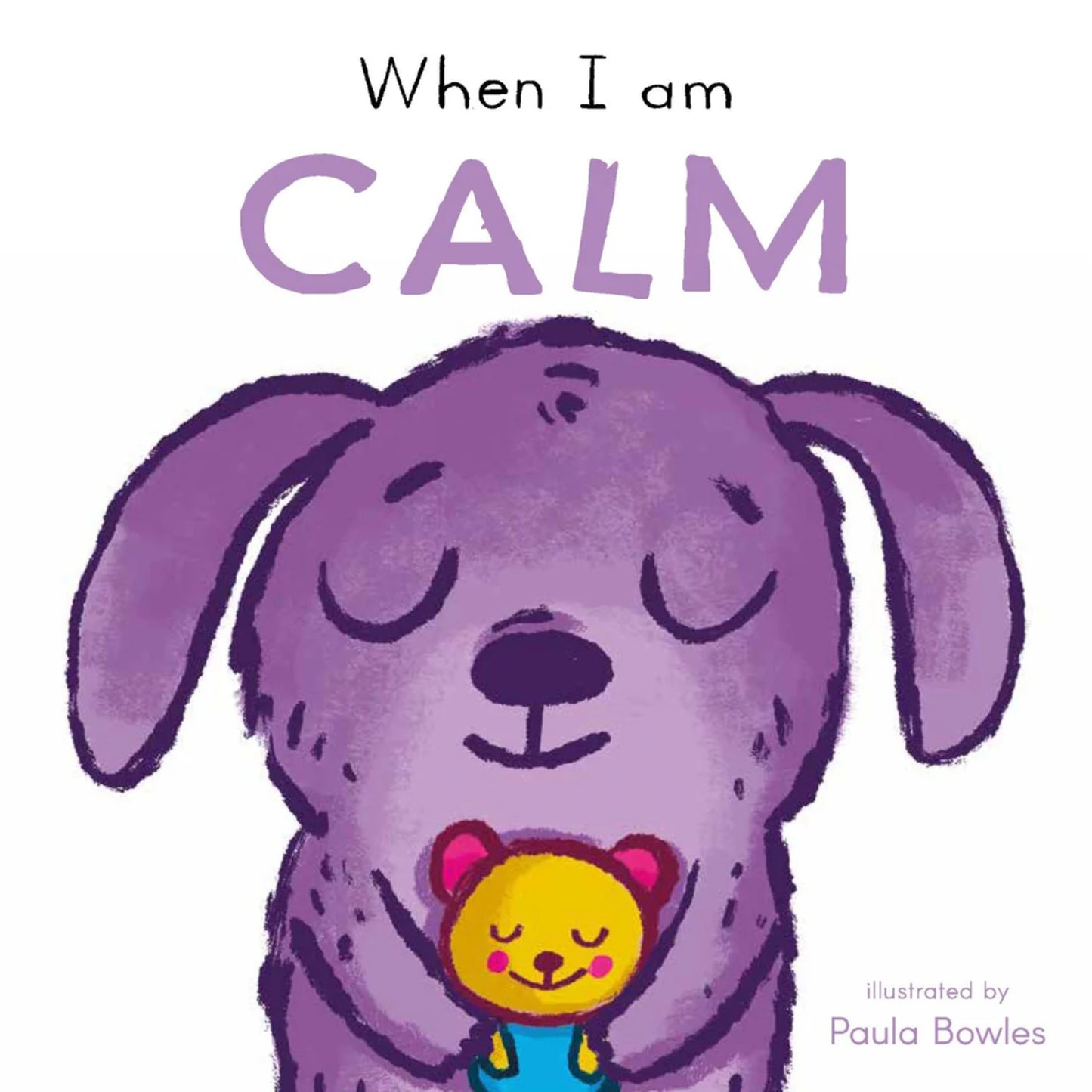 First Behaviours: When I am Calm