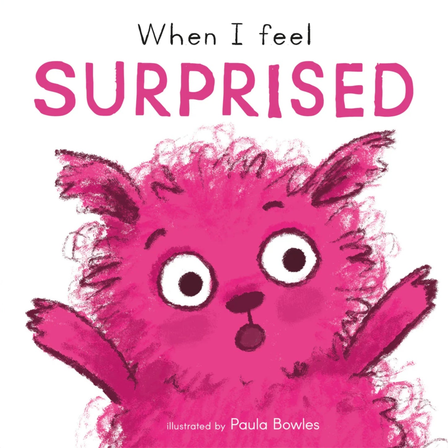 First Feelings: When I Feel Surprised