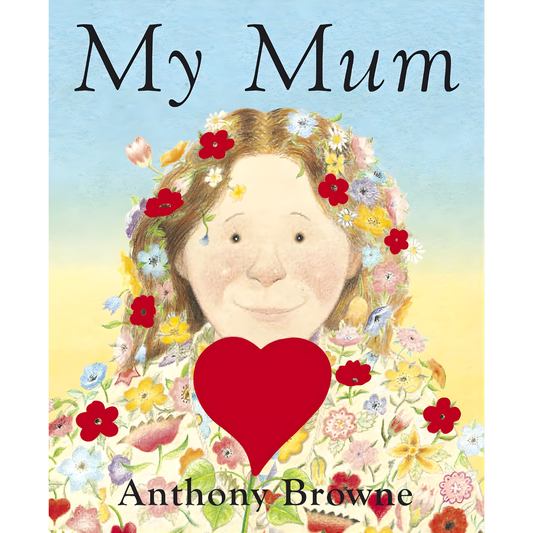 My Mom by Anthony Browne