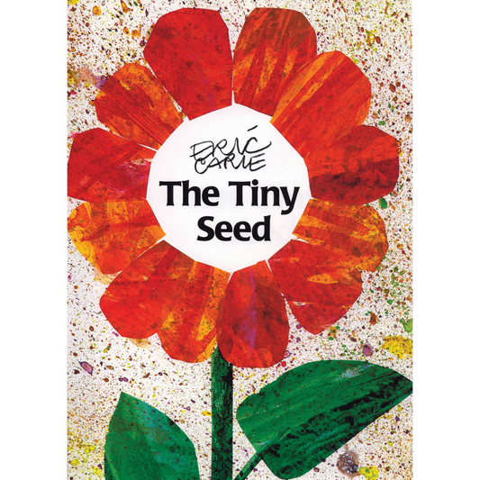 The Tiny Seed by Eric Carle