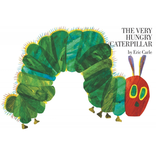 The Very Hungry Caterpillar by Eric Carle